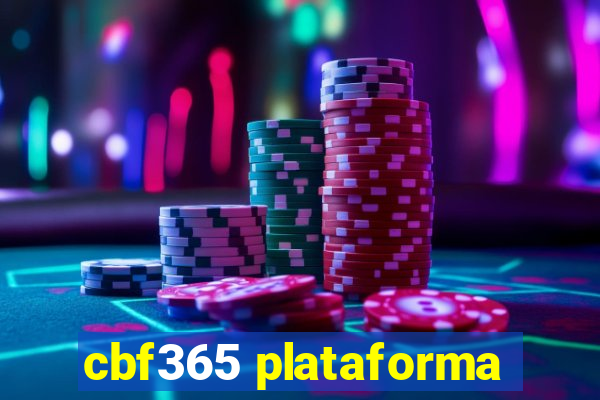 cbf365 plataforma